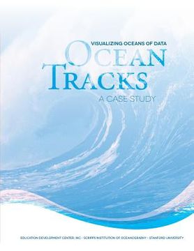portada Visualizing Oceans of Data: Ocean Tracks - A Case Study