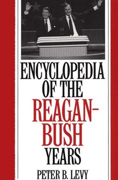 portada encyclopedia of the reagan-bush years