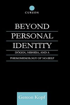 portada beyond personal identity: dogen, nishida, and a phenomenology of no-self (in English)