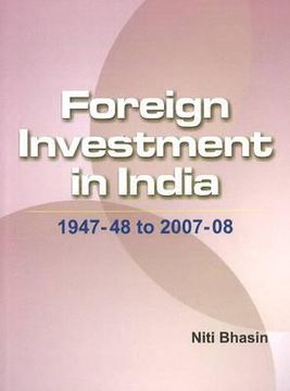 portada foreign investment in india: 1947-48 to 2007-08 (en Inglés)