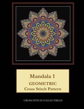 portada Mandala 1: Geometric Cross Stitch Pattern (en Inglés)
