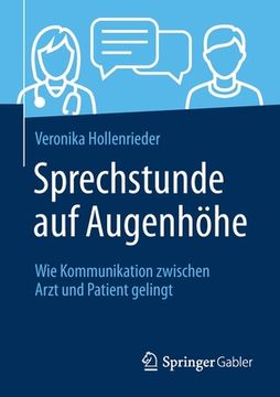 portada Sprechstunde Auf Augenhöhe: Wie Kommunikation Zwischen Arzt Und Patient Gelingt (in German)