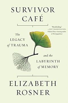 portada Survivor Cafe: The Legacy of Trauma and the Labyrinth of Memory