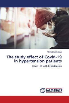 portada The study effect of Covid-19 in hypertension patients (en Inglés)