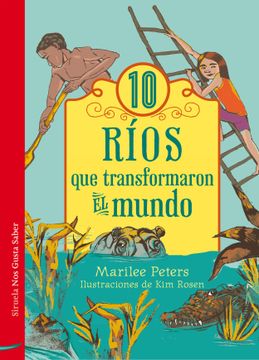 portada 10 Rios que Transformaron el Mundo (in Spanish)
