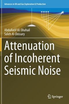 portada Attenuation of Incoherent Seismic Noise (en Inglés)