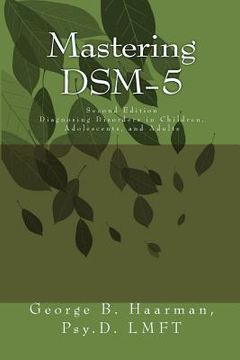 portada Mastering DSM-5: Diagnosing Disorders in Children, Adolescents, and Adults (en Inglés)