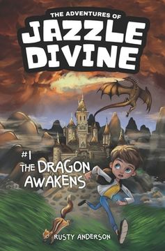 portada The Adventures of Jazzle Divine: The Dragon Awakens (Book 1) (en Inglés)