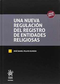 portada Una Nueva Regulación del Registro de Entidades Religiosas (Tratados, Comentarios y Practicas Procesales)