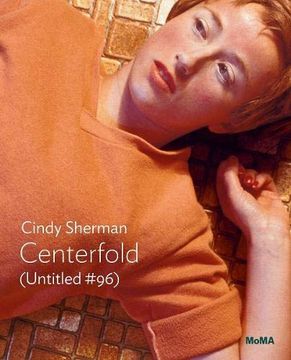 portada Cindy Sherman: Centerfold (Untitled #96): Moma one on one Series (in English)