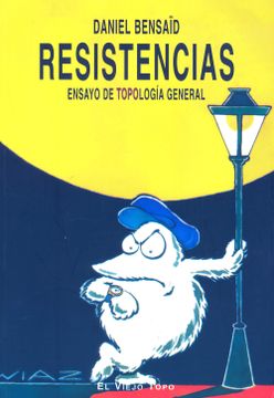 portada Resistencias: Ensayo de Topología General