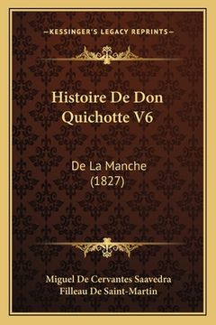 portada Histoire De Don Quichotte V6: De La Manche (1827) (in French)