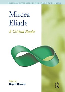 portada Mircea Eliade: A Critical Reader (en Inglés)