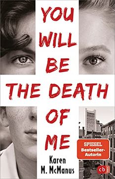 portada You Will be the Death of me: Von der Spiegel Bestseller-Autorin von "One of us is Lying" (en Alemán)