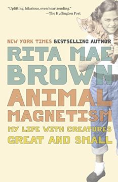 portada Animal Magnetism: My Life With Creatures Great and Small (in English)