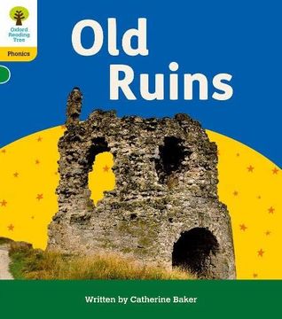 portada Oxford Reading Tree: Floppy'S Phonics Decoding Practice: Oxford Level 5: Old Ruins (in English)