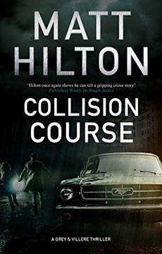 portada Collision Course: 7 (a Grey and Villere Thriller)