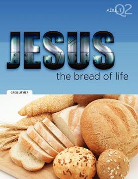 portada the bread of life: part 2