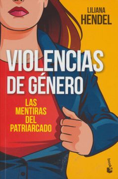 portada Violencias de Genero - Liliana Hendel - Libro Físico (in Spanish)