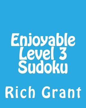 portada Enjoyable Level 3 Sudoku: A Collection of Large Print Sudoku Puzzles