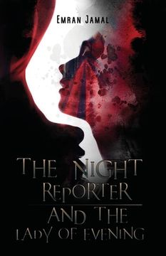portada The Night Reporter and the Lady of Evening