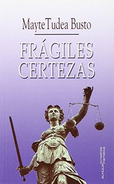 portada Fragiles Certezas (in Spanish)