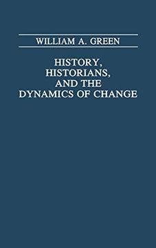 portada History, Historians, and the Dynamics of Change (Trade) (in English)