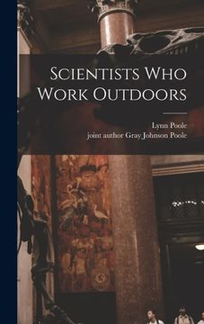portada Scientists Who Work Outdoors (en Inglés)