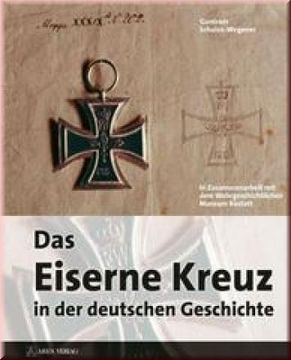portada Das Eiserne Kreuz in der Deutschen Geschichte (en Alemán)