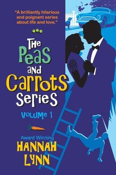 portada The Peas and Carrots Series - Volume 1: Includes books 1-3 plus EXCLUSIVE novella. (en Inglés)