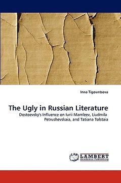 portada the ugly in russian literature (en Inglés)