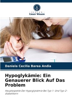 portada Hypoglykämie: Ein Genauerer Blick Auf Das Problem (en Alemán)