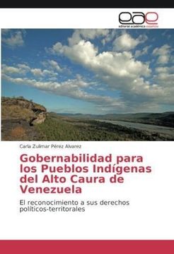 portada Gobernabilidad para los Pueblos Indígenas del Alto Caura de Venezuela