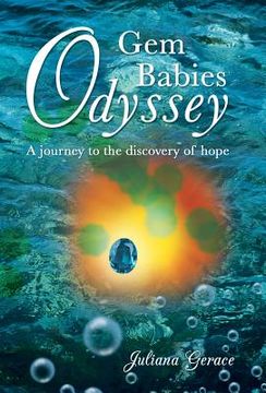 portada Gem Babies Odyssey: A Journey to the Discovery of Hope (en Inglés)