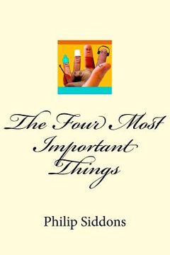 portada The Four Most Important Things (in English)