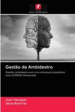 portada Gestão de Ambidextro: Gestão Ambidestra em uma Empresa Subsidiária: Caso Sodexo Venezuela (en Portugués)
