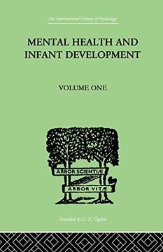 portada Mental Health and Infant Development: Volume One: Papers and Discussions (en Inglés)
