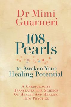 portada 108 Pearls to Awaken Your Healing Potential: A Cardiologist Translates the Science of Health and Healing Into Practice (in English)