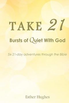 portada Take 21: : Bursts of Quiet With God (in English)