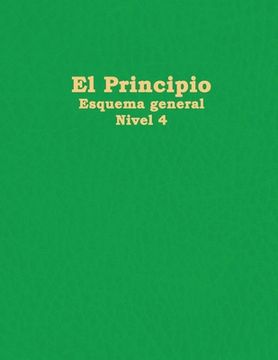 portada El Principio: Esquema General Nivel 4