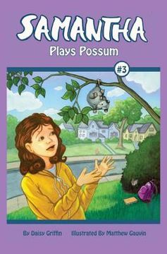 portada Samantha Plays Possum (en Inglés)