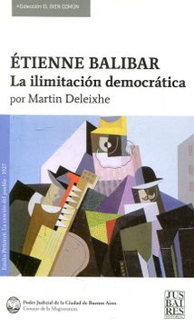 portada Etienne Balibar, la Limitacion Democratica