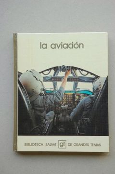 portada La Aviación / [Texto Ignacio Domínguez y Santiago Perinat]