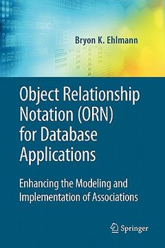 portada object relationship notation (orn) for database applications: enhancing the modeling and implementation of associations (en Inglés)