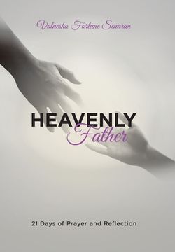 portada Heavenly Father: 21 Days of Prayer and Reflection (en Inglés)