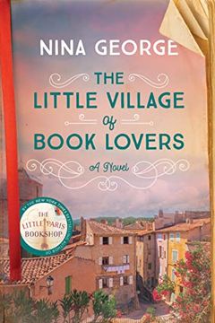 portada The Little Village of Book Lovers: A Novel (en Inglés)