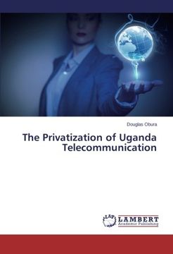portada The Privatization of Uganda Telecommunication