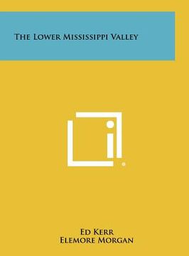 portada the lower mississippi valley (in English)