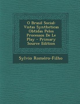 portada O Brasil Social: Vistas Syntheticas Obtidas Pelos Processos de Le Play (en Portugués)