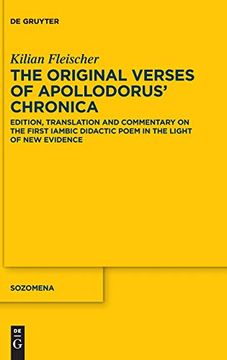 portada The Original Verses of Apollodorus Chronica Edition, Translation and Commentary on the First Iambic Didactic Poem in the Light of new Evidence 